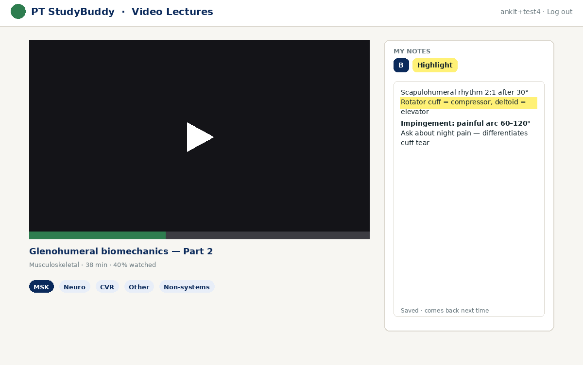 Video lectures, with your own notes — PT StudyBuddy portal